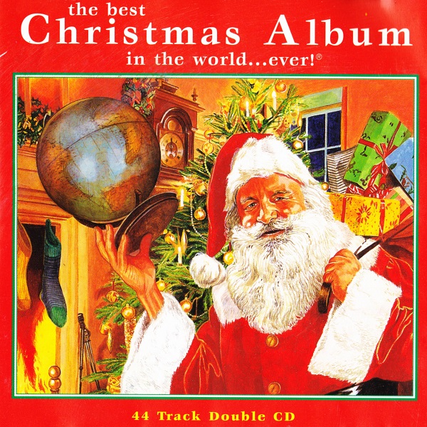 The Best Christmas Album In The World .Ever!